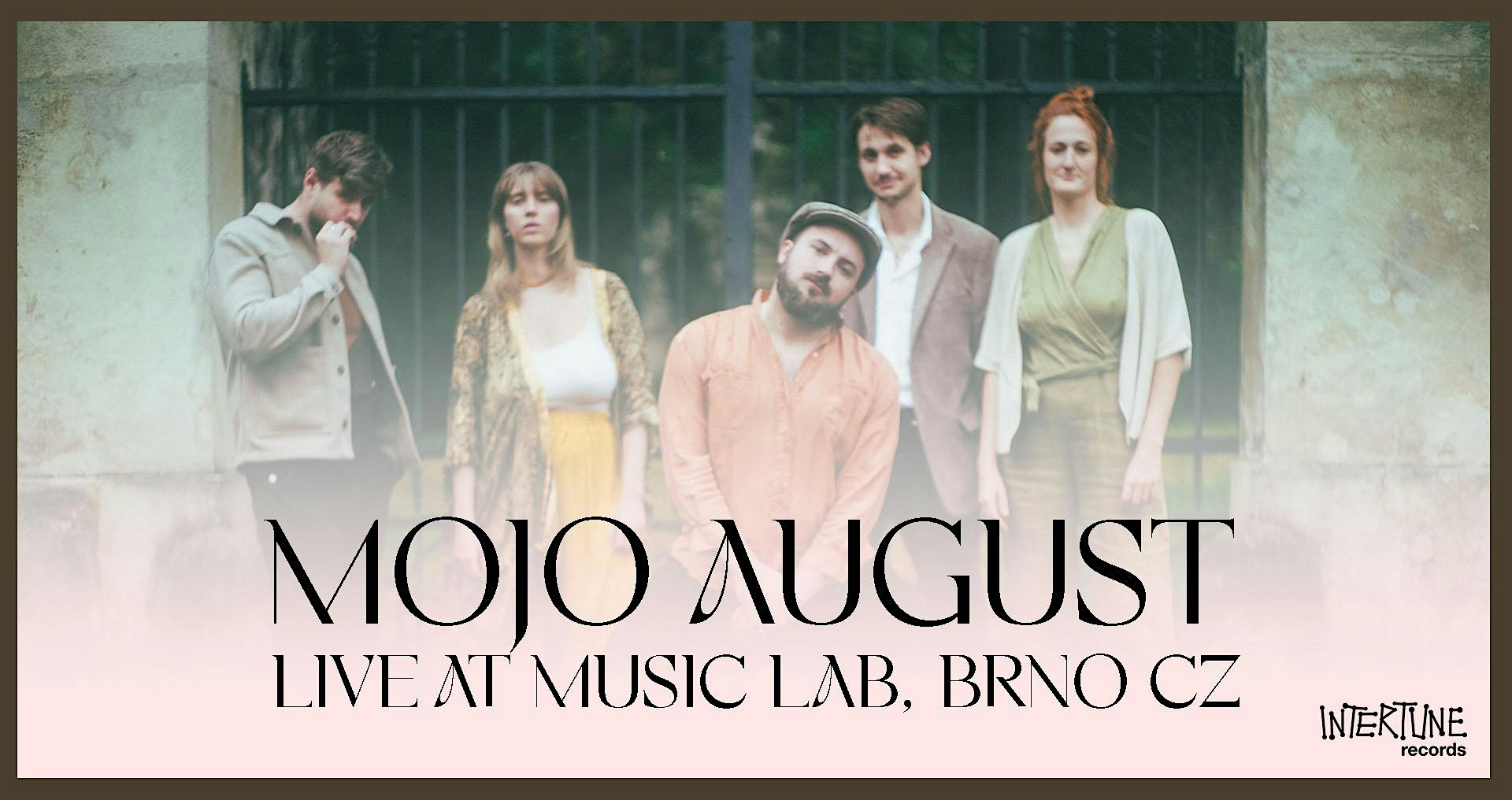 Concert. MOJO AUGUST