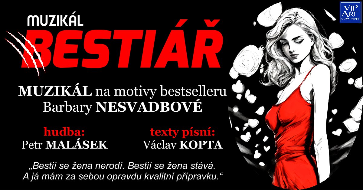 BESTIÁŘ - muzikál podle knižního bestselleru Barbary Nesvadbové