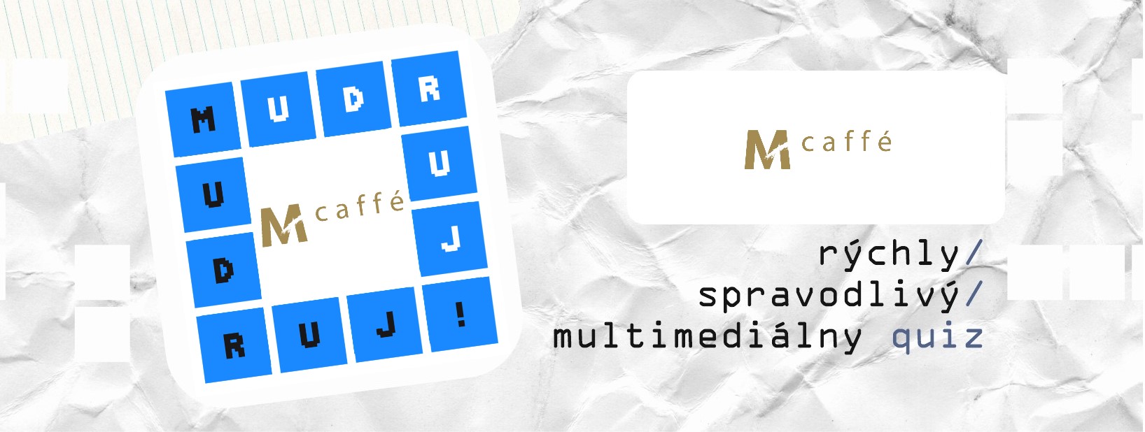 MCaffé - Mudruj quiz 3.