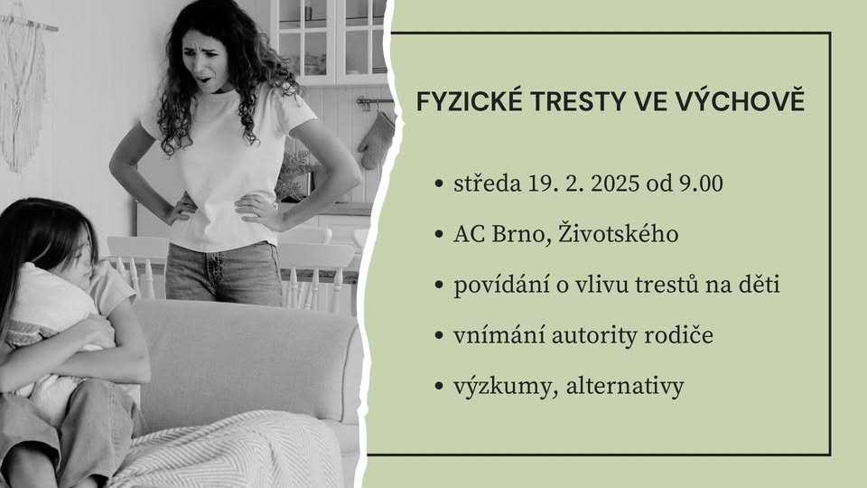 Fyzické tresty ve výchově ZMĚNA TERMÍNU!