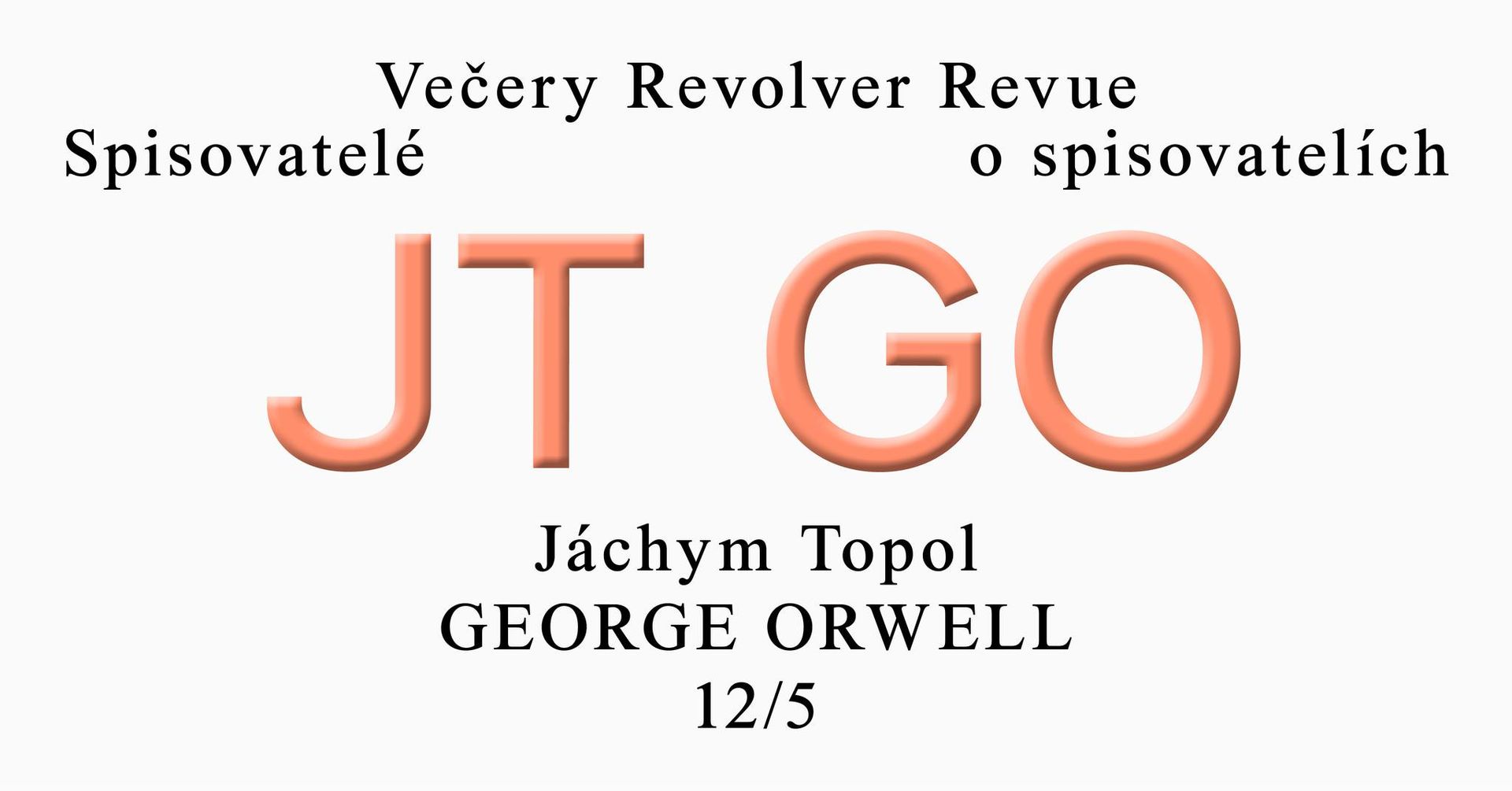 ✦Večer RR✦ Spisovatelé o spisovatelích 🧡 Jáchym Topol o Georgi Orwellovi