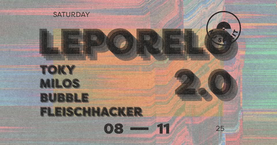 Leporelo 2.0 DJs Toky & Milos & Bubble Fleischhacker