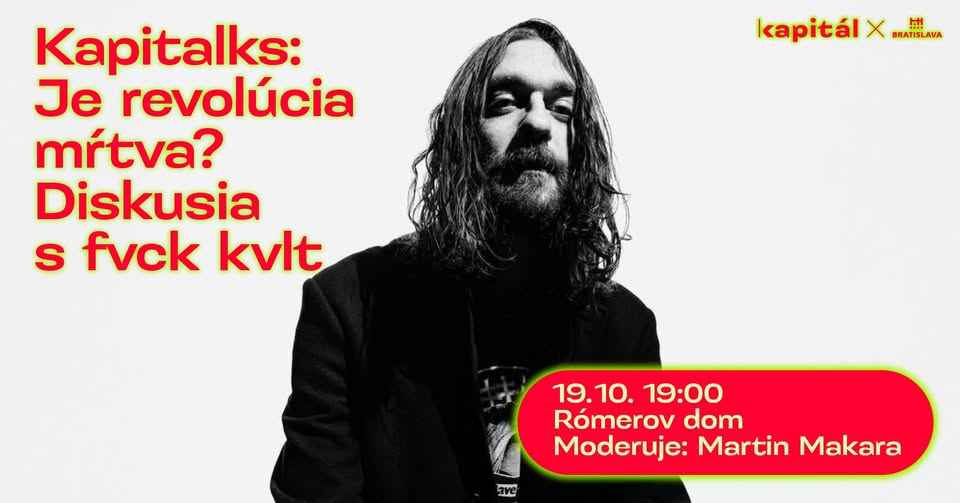Kapitalks: Je revolúcia mŕtva? Diskusia s fvck_kvlt
