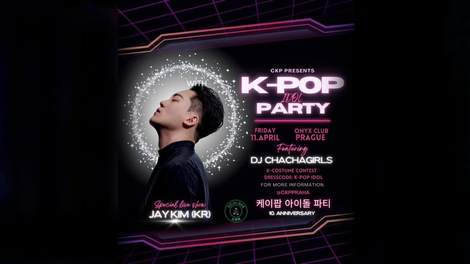 K-POP IDOL PARTY || Be The Idol 2025! & 10. výročí CKP