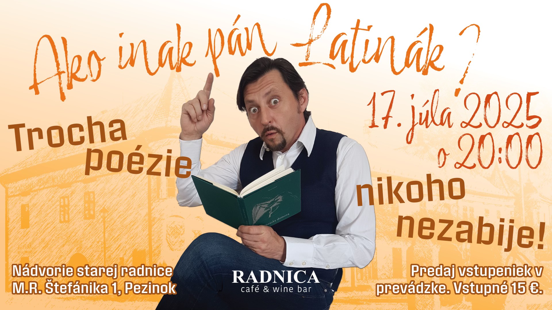 Ako inak pán Latinák ?