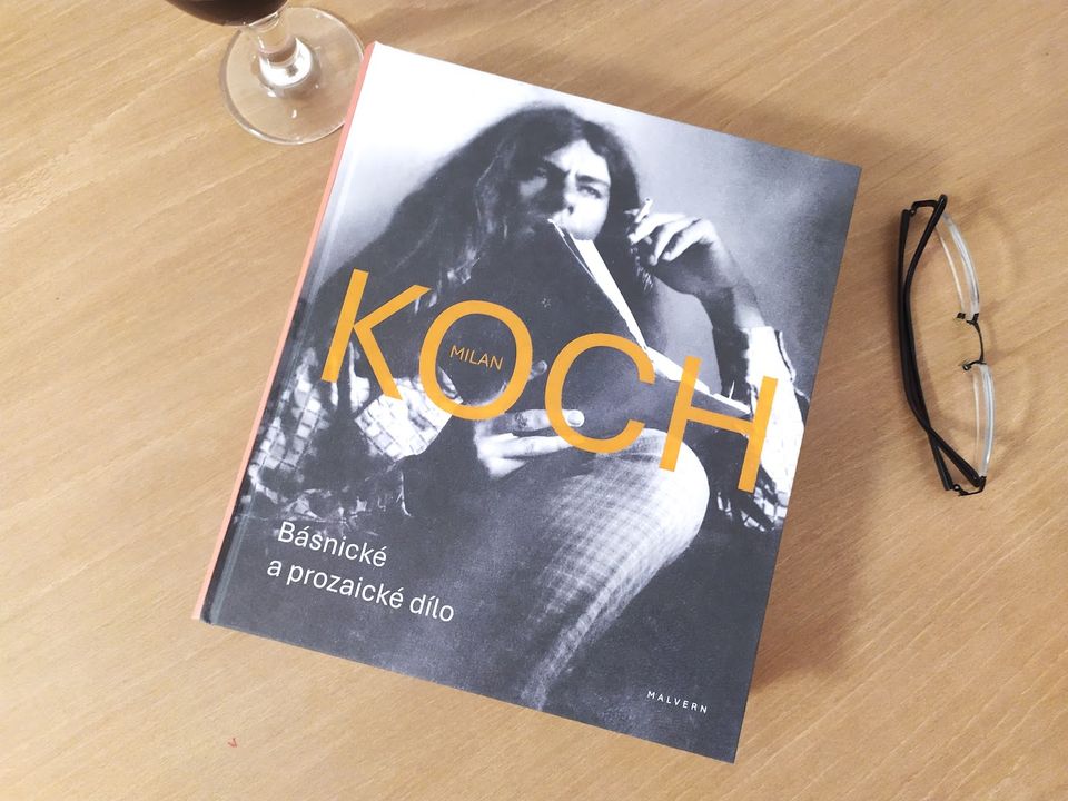 Uvedení knihy MILAN KOCH. Básnické a prozaické dílo