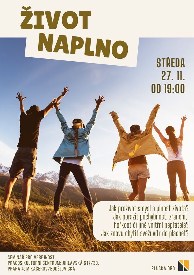 SEMINÁŘ PLUSKY - ŽIVOT NAPLNO