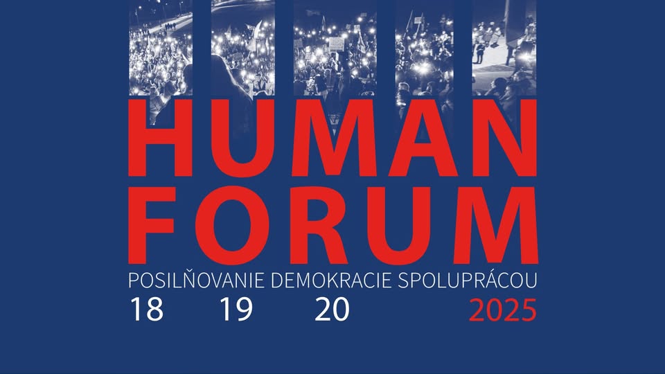 HUMAN FORUM 2025 - Posilňovanie demokracie spoluprácou
