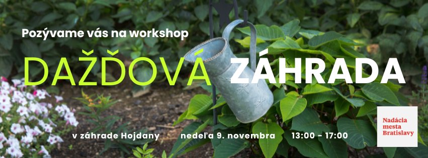 Workshop Dažďová záhrada