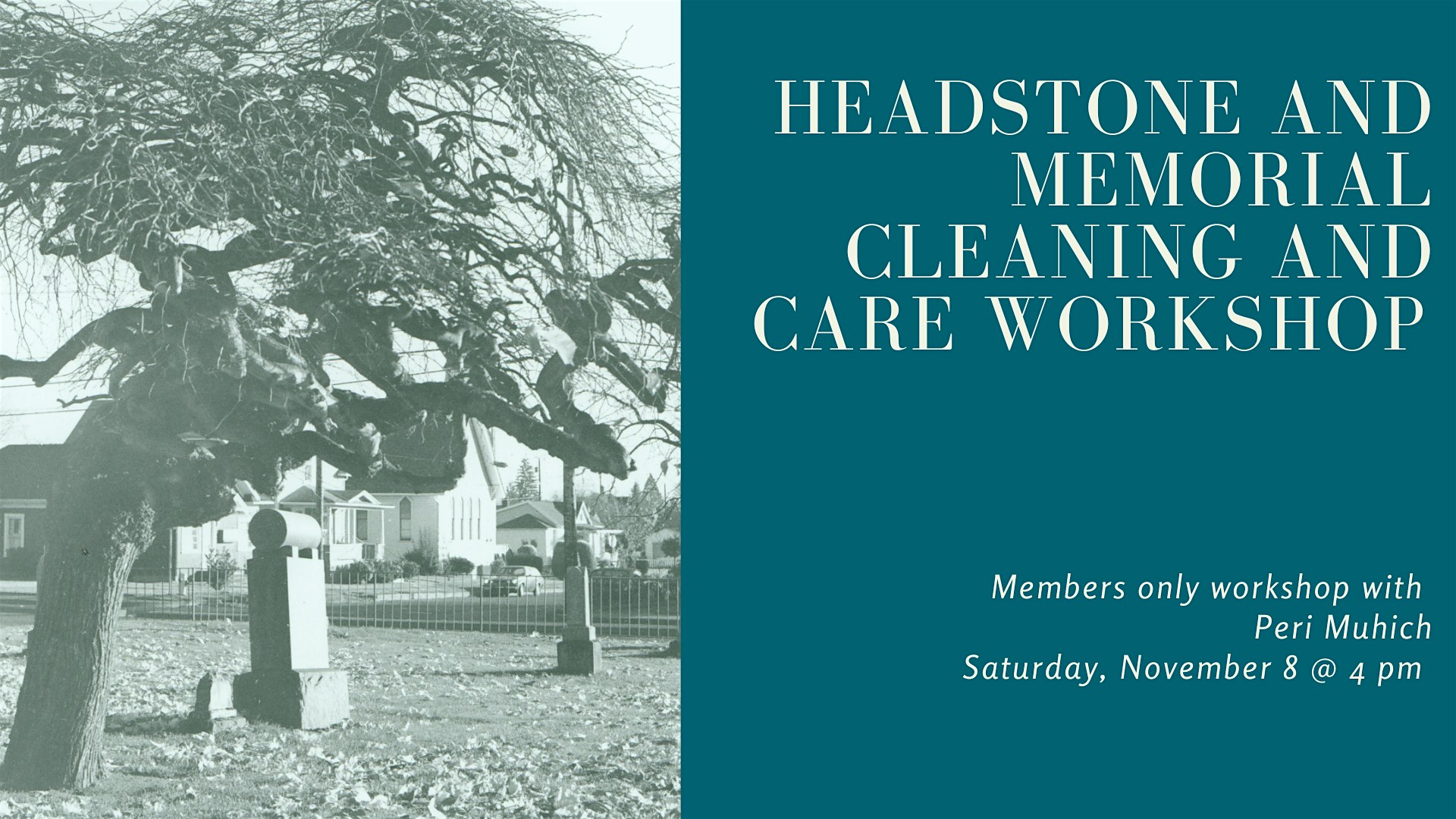 MEMBERS ONLY WORKSHOP - Headstone and Memorial Cleaning and Care