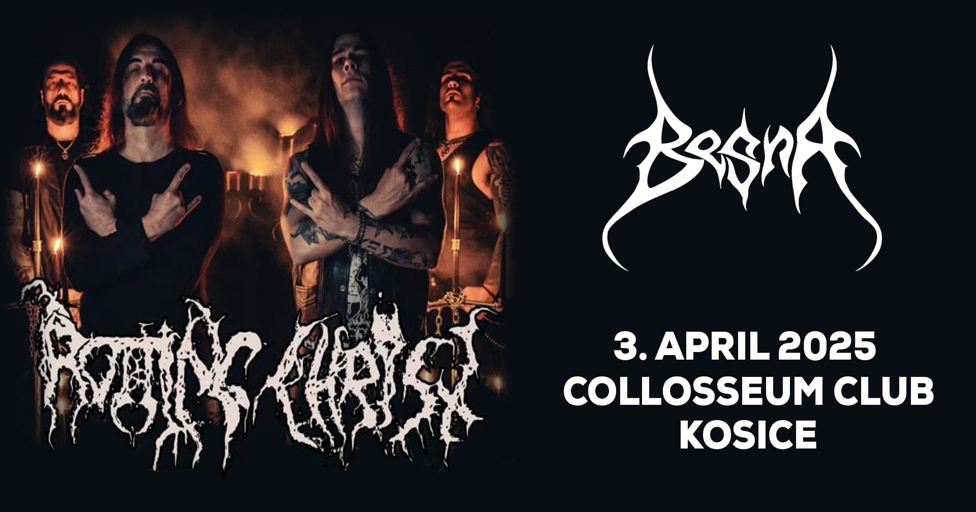 ROTTING CHRIST [GR] + Besna [SK]