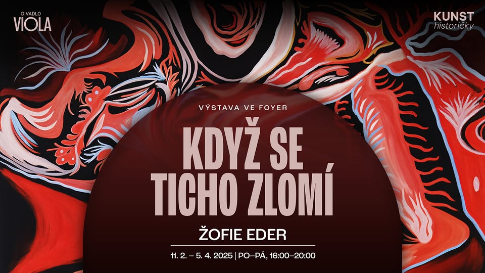 Vernisáž výstavy Když se ticho zlomí / Kunsthistoričky + Žofie Eder