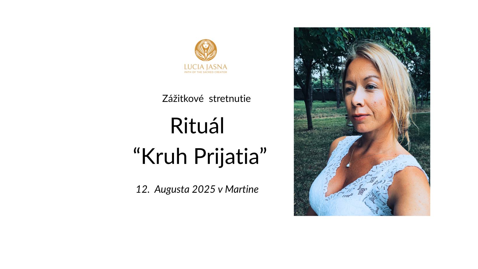 Rituál "Kruhu Prijatia" v Martine - Pôvodná tradícia starých slovanov s Luciou Jasnou