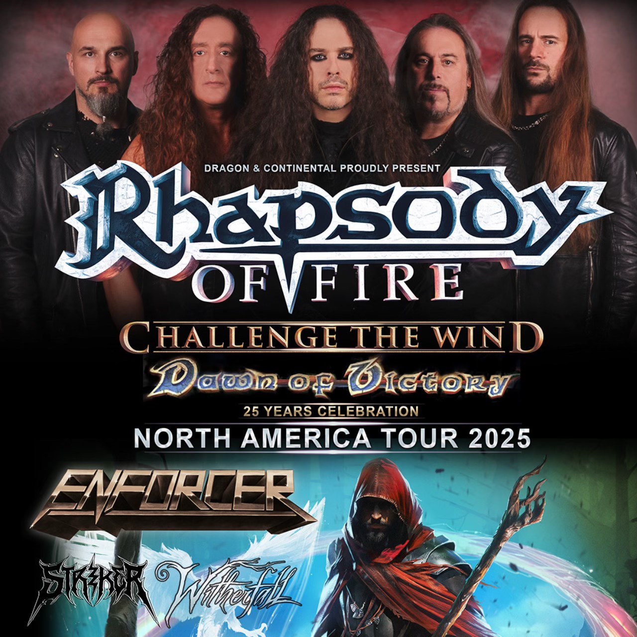 Rhapsody of Fire +Enforcer+Striker+Witherfall