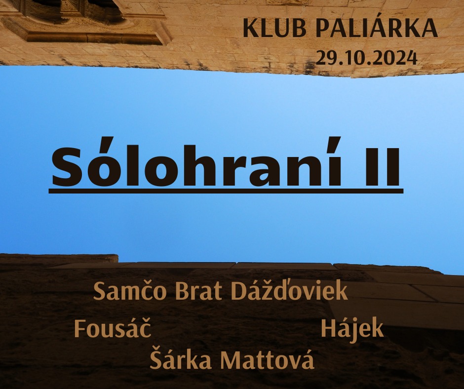 Sólohraní II- Samčo, Hájek, Fousáč a Šárka Mattová