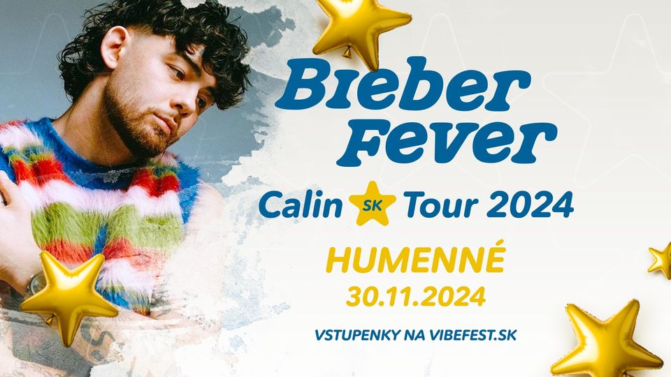 Calin Bieber Fever * Sk Tour 2024 - Humenné