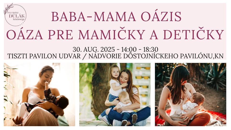 Baba - mama Oázis a Komálom fesztiválon / Oáza pre mamičky a detičky na Komarátskom festivale