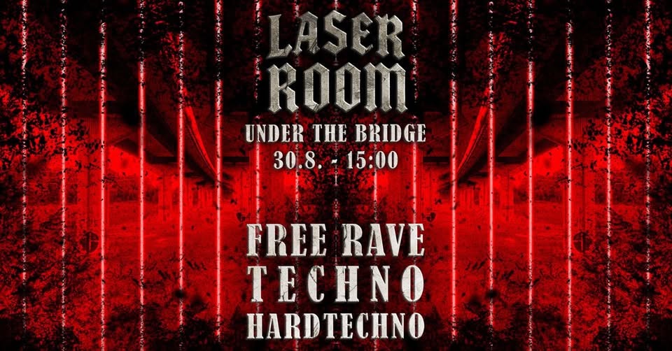 LASE ROOM - UNDER THE BRIDGE