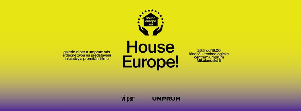 Představení iniciativy a promítání filmu HouseEurope!