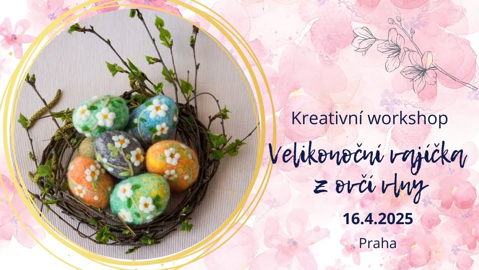 Kreativní workshop - Velikonoční vajíčka z ovčí vlny - ZRUŠENO