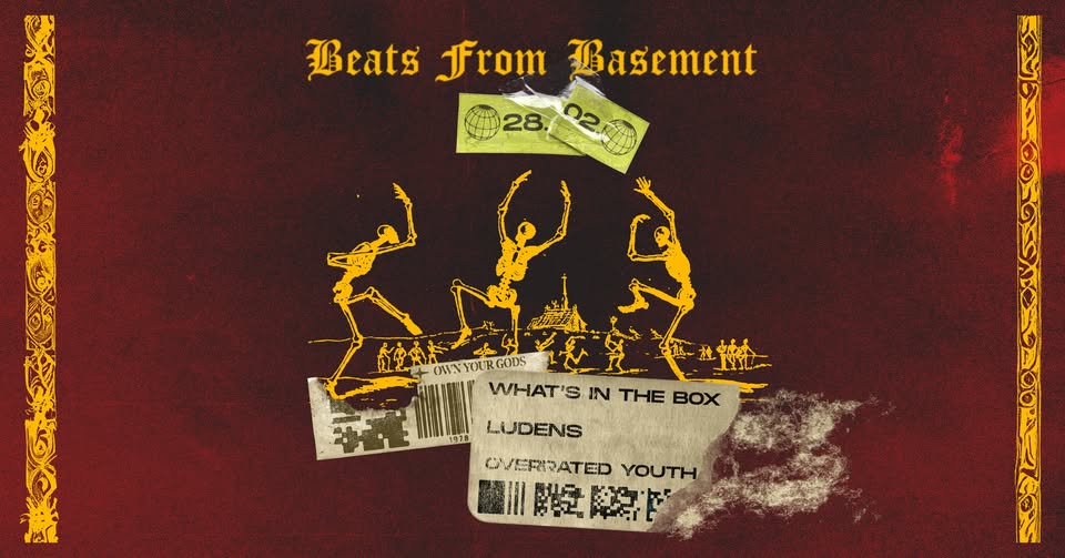 Whats In The Box | Ludens | Overrated Youth - Beats From Basement, Praha