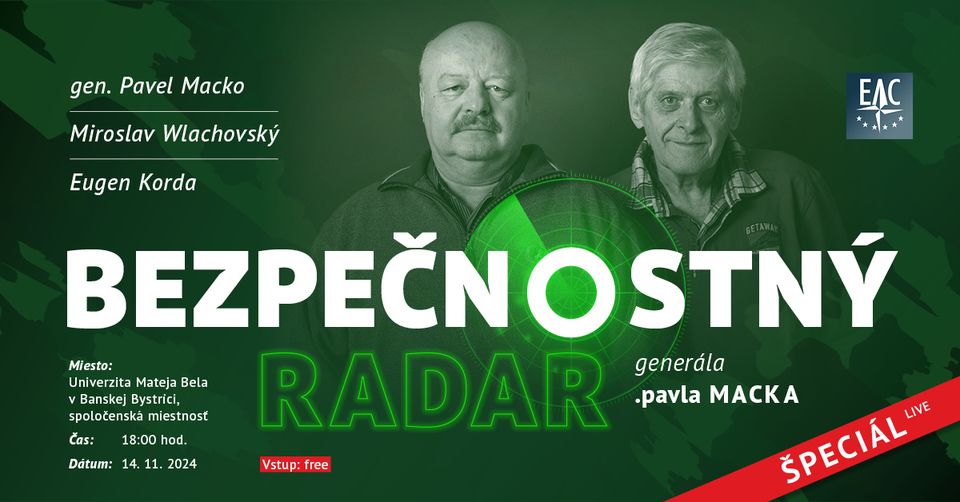 Bezpečnostný radar generála .pavla Macka - LIVE