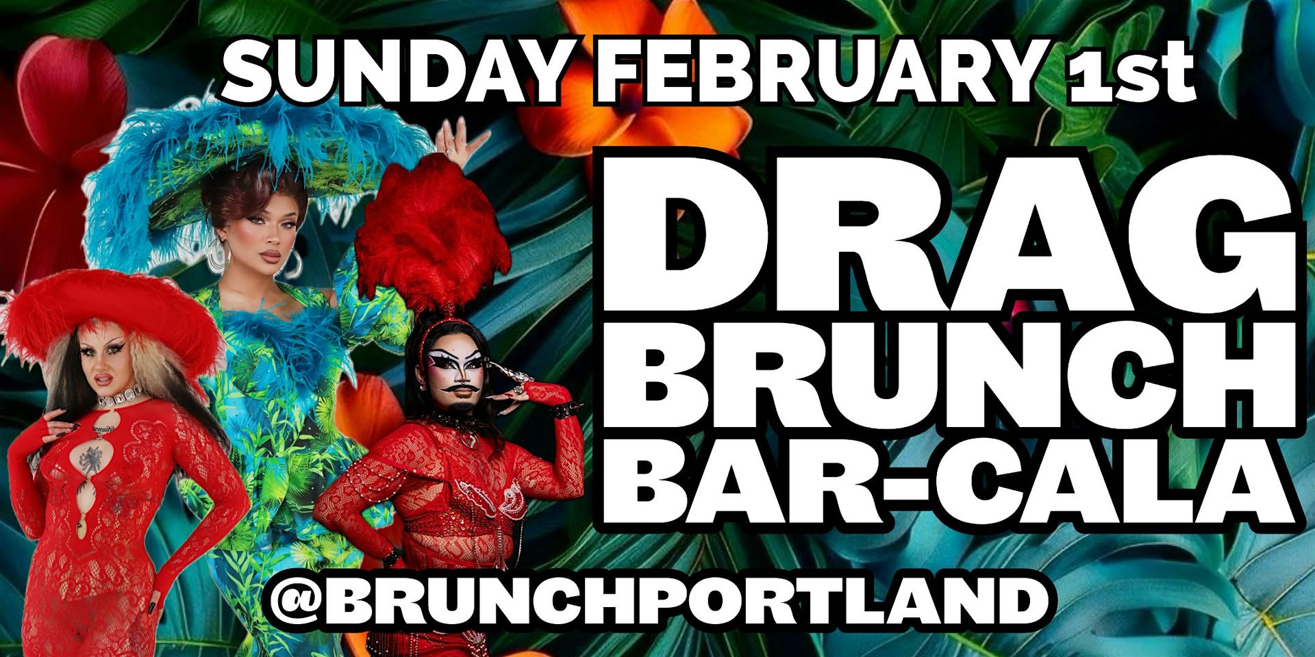 DRAG BRUNCH BAR-CALA (Sunday February 1st)
