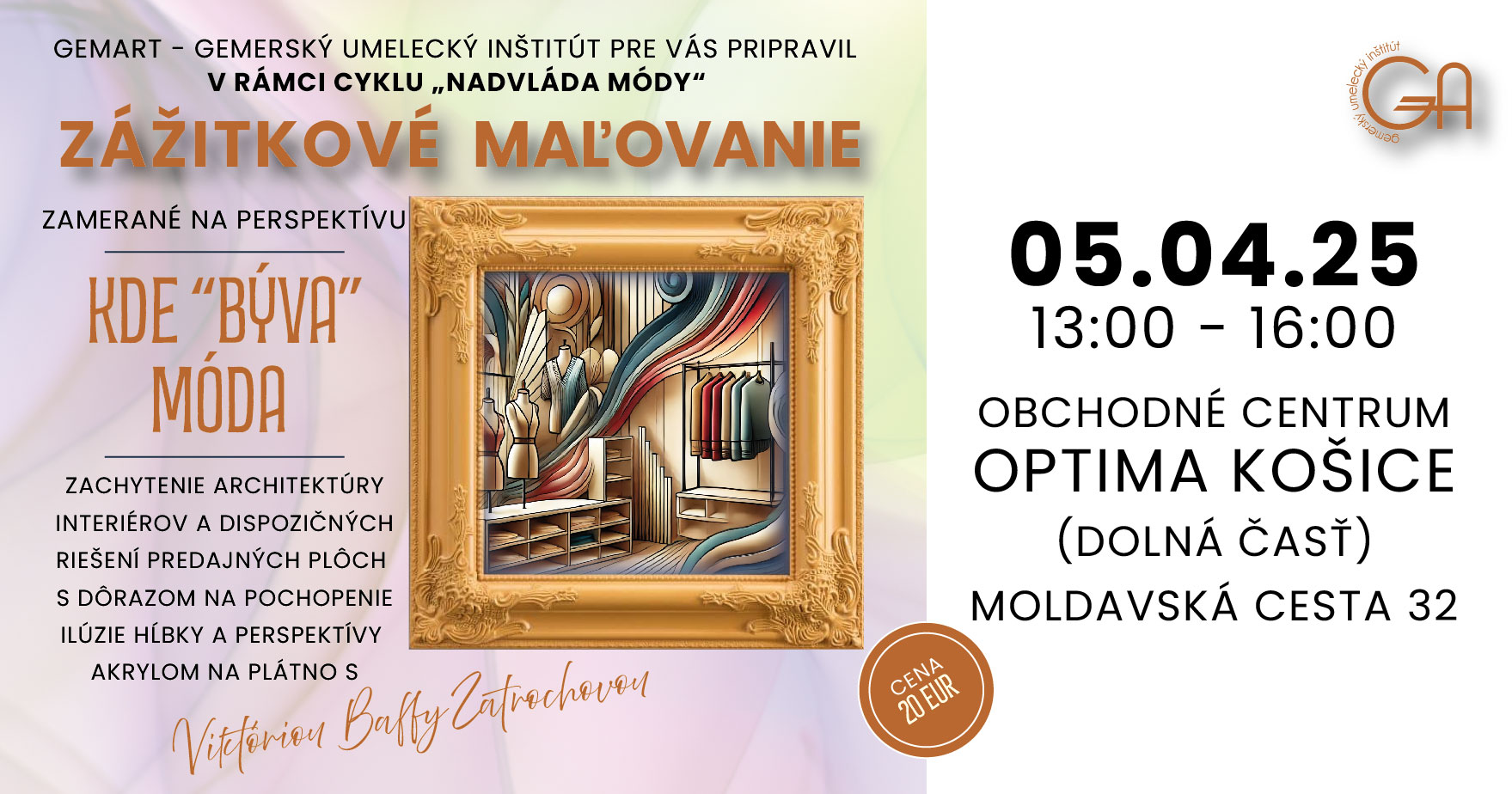 Zážitkové maľovanie "Kde býva móda", OC Optima Košice