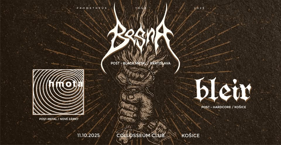 BESNA [BA] | Prometheus Tour 2025, HMOTA [NZ] BLEIR [KE]