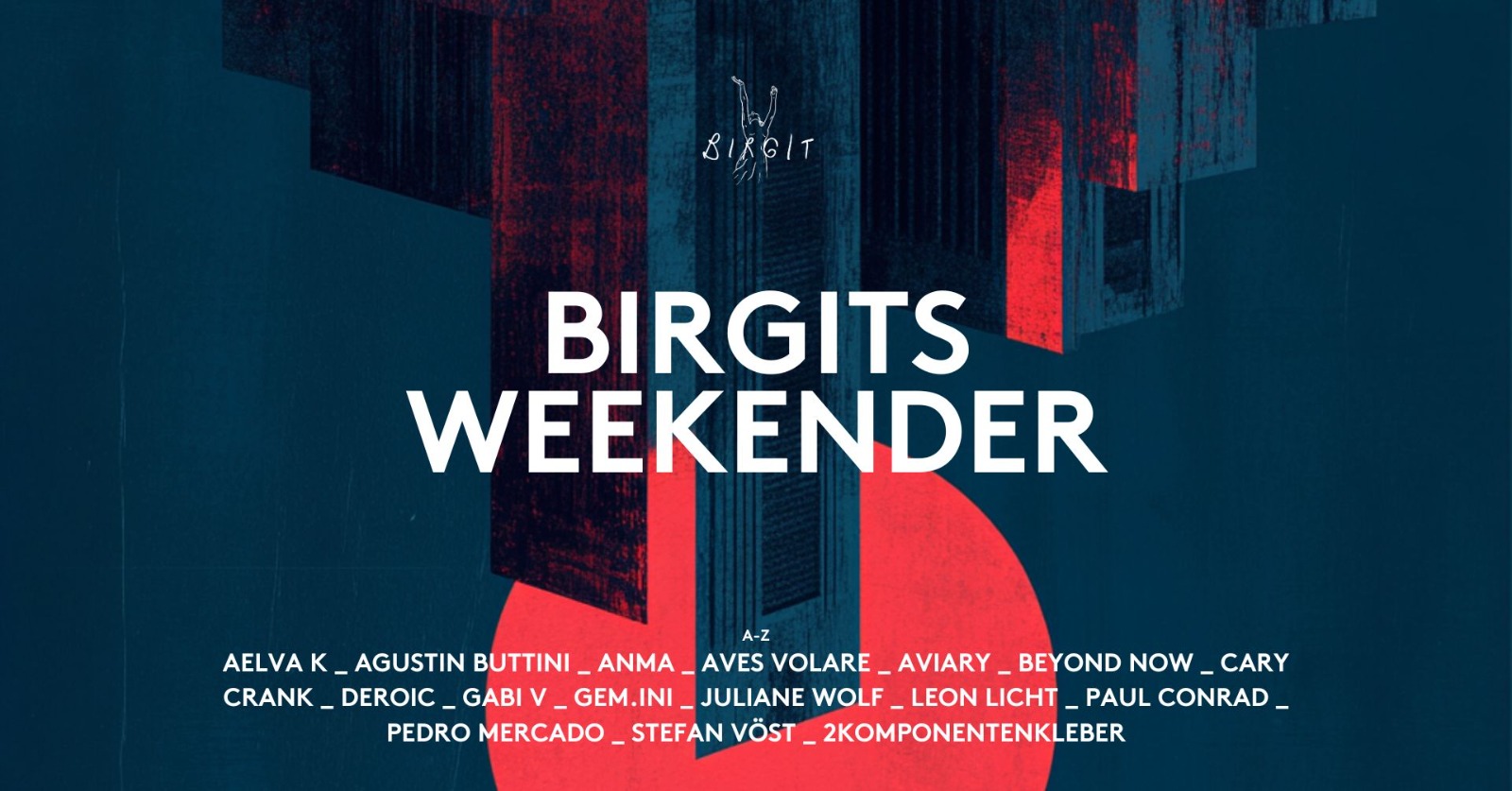 Birgits Weekender with Leon Licht, gem.ini, Stefan Vöst, 2Komponentenkleber, Aviary, Anma, Gabi V
