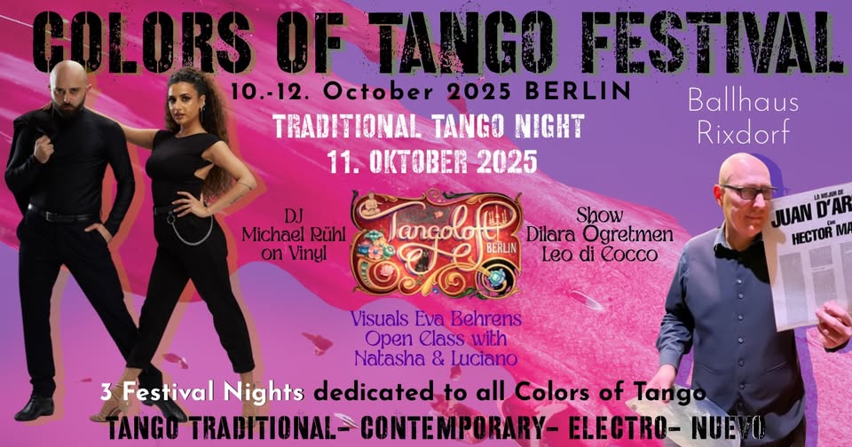 COLORS OF TANGO FESTIVAL ⚜️ SHOW Dilara Ögretmen & Leo di Cocco⚜️ DJ Michael Rühl on Vinyls ⚜️& Visuals