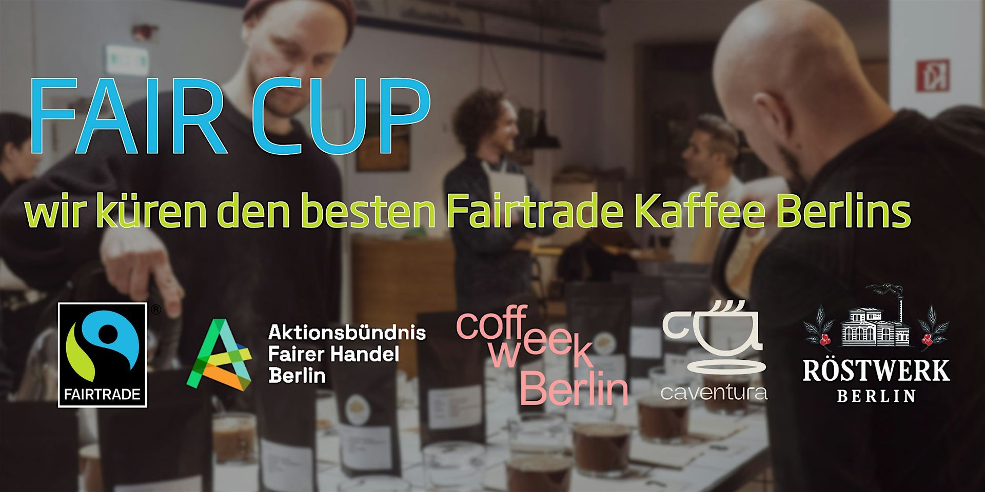 FAIR CUP - Berlins bester Fairtrade Kaffee
