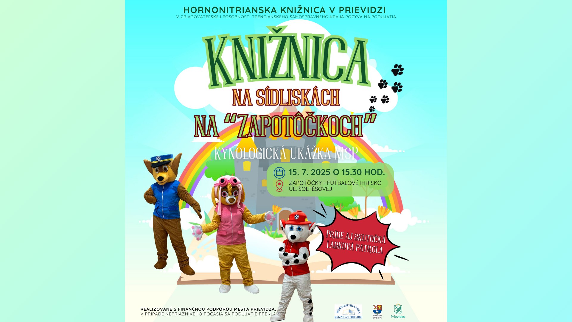 KNIŽNICA NA ZAPOTÔČKOCH S LABKOVOU PATROLOU!