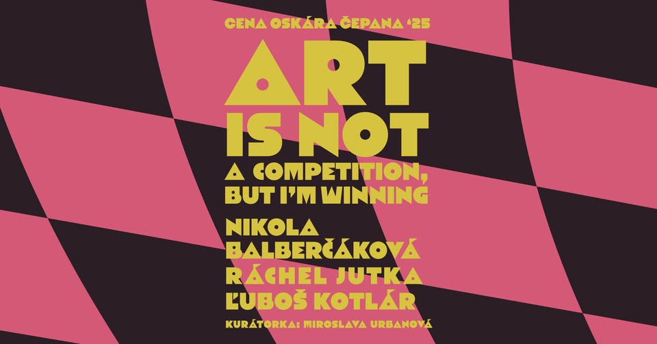 COČ 2025: Nesúťažím v umení, ale vyhrávam / Art is not a competition, but I'm winning