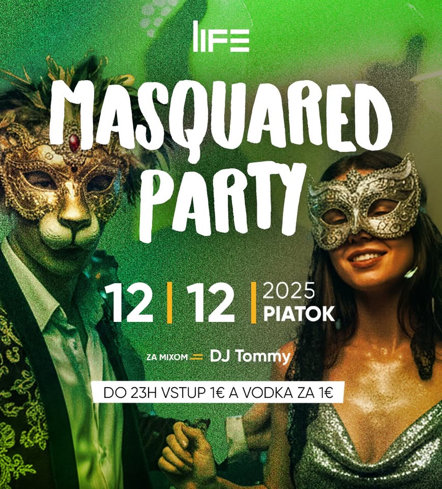 🎭 MASQUARED PARTY v LIFE! 🎭