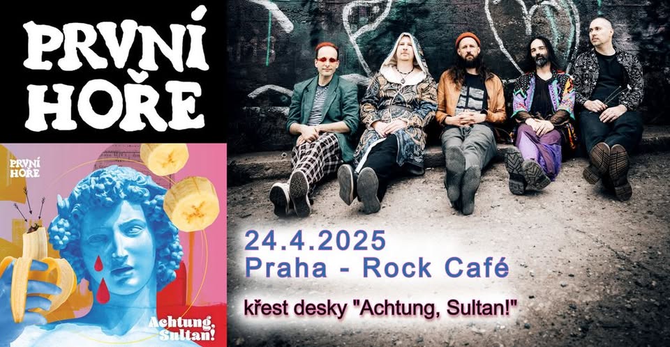 První Hoře // Křest desky "Achtung, Sultan!" + Lucie Redlová