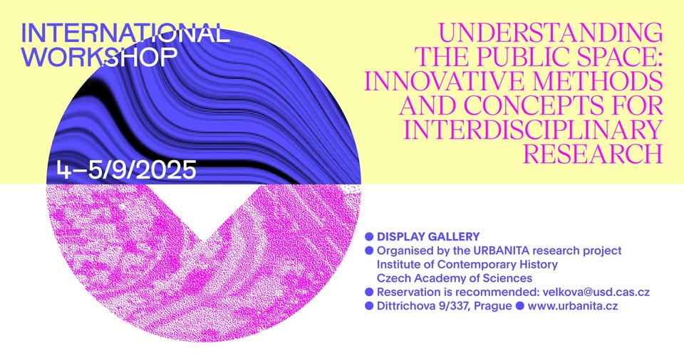 Understanding the Public Space: Innovative methods and concepts for Interdisciplinary research
