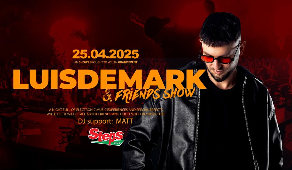 LUISDEMARK & Friends show | STEPS CLUB | 25.4.2025 | TRENČÍN