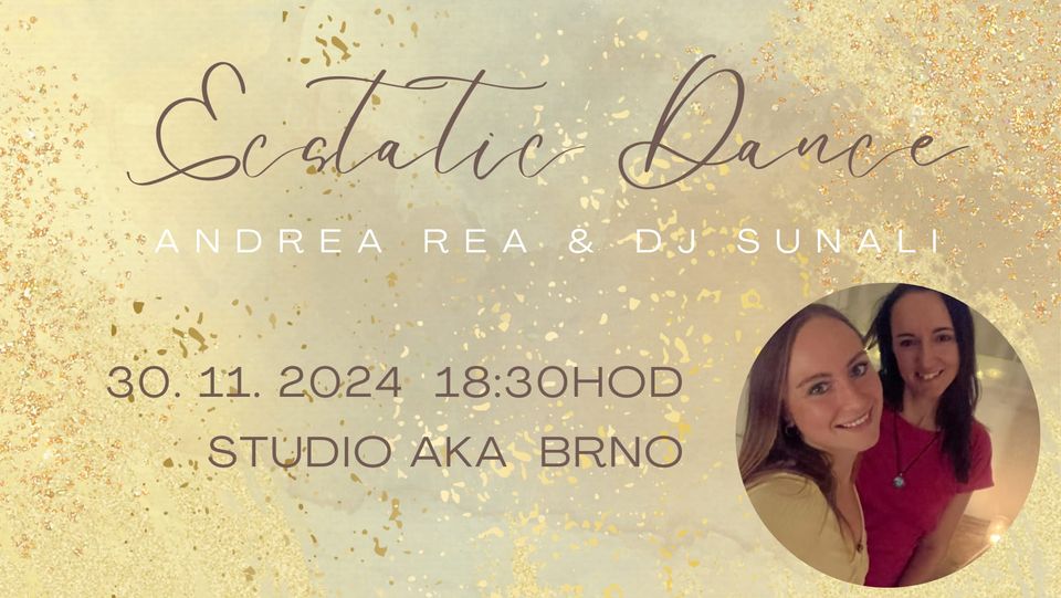 Ecstatic dance s DJ Sunali a Andreou Rea - 30.11. Brno
