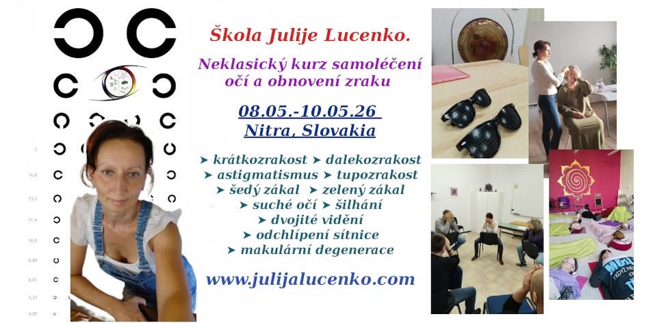 Nitra. Neklasický kurz samoléčení očí a obnovení zraku.