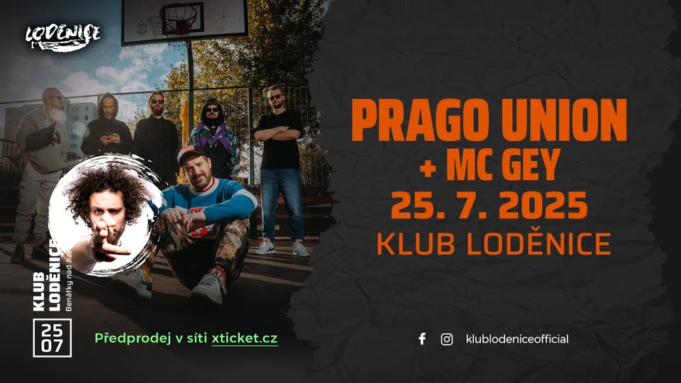 Prago Union + MC GEY - Benátky nad Jizerou / Loděnice 25.7.2025