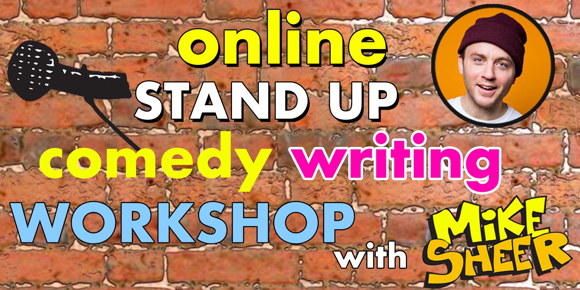 Online Stand Up Comedy Writing Workshop With Mike Sheer