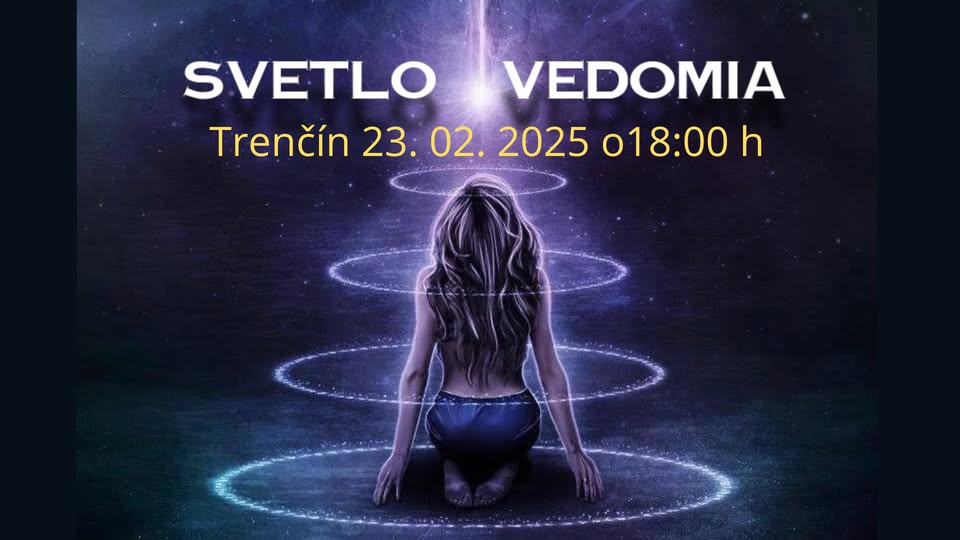 Svetlo vedomia a terapeutický dych Trenčín 23. 02. 2025 o 18:00 h