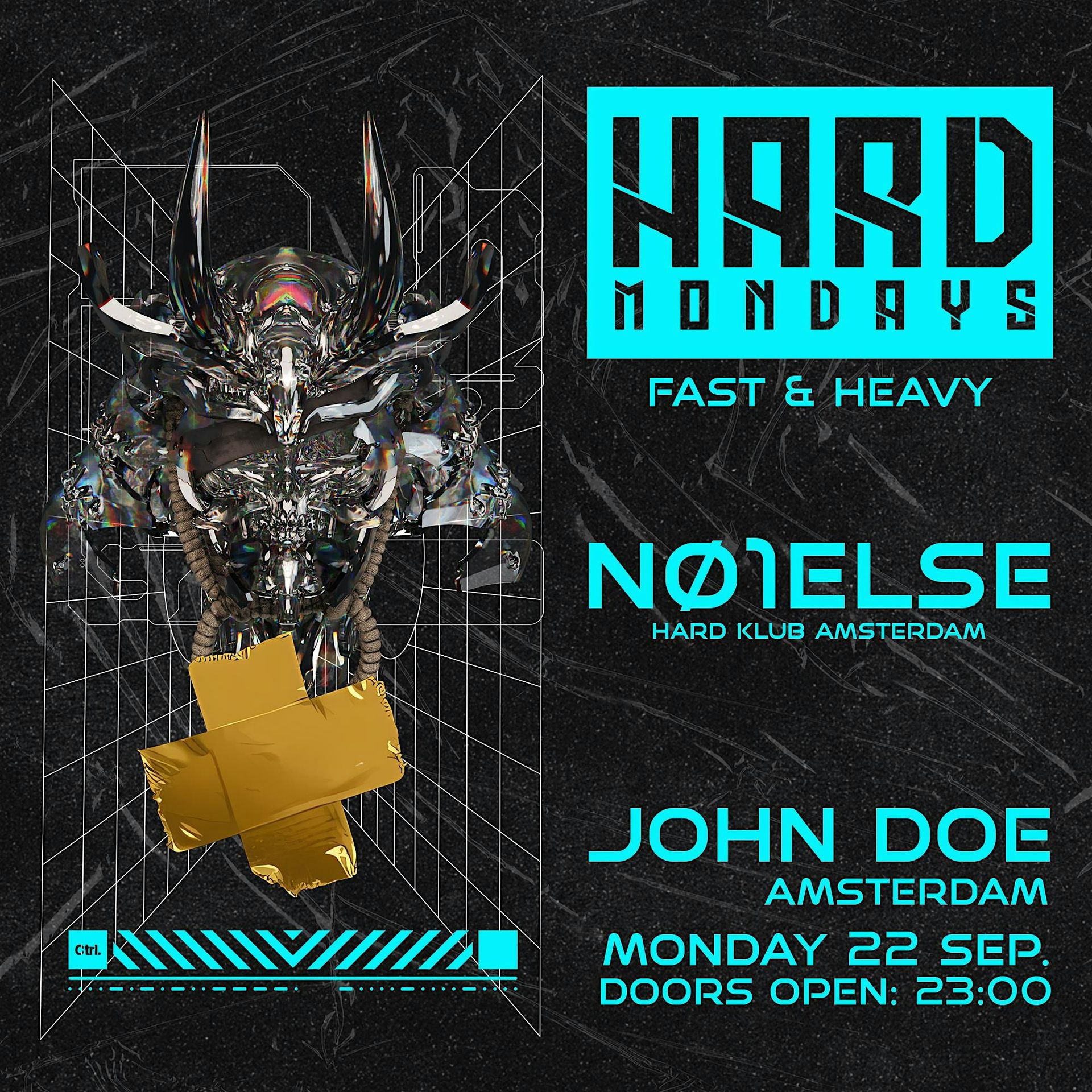 Hard Mondays Amsterdam - Hard Techno Night with NO1ELSE
