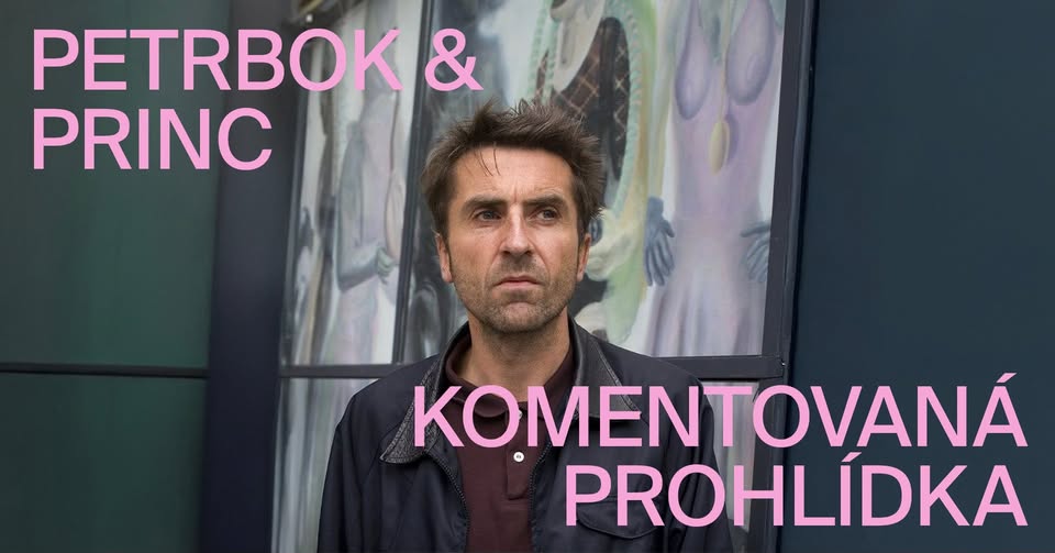 Petrbok & Princ - Komentovaná prohlídka