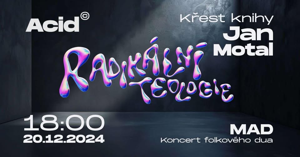 Křest Radikální teologie a koncert MAD aneb Vánoční večírek DÍLA