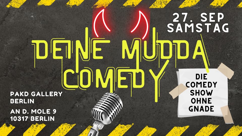 Deine Mudda Komedy Open Mic