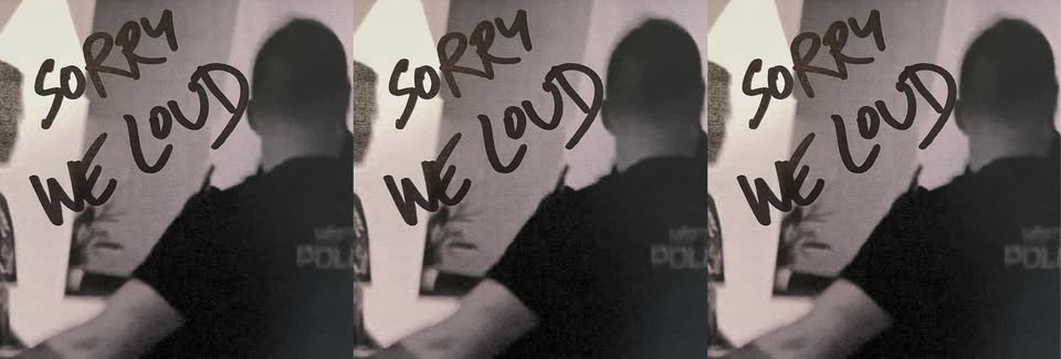 Sorry we loud - dj sety by Pán Nuslí, Kounovsky, Danka, HNZLK