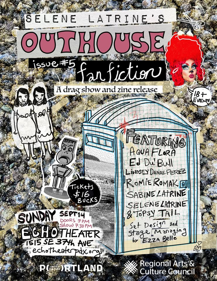 Fanfiction: Outhouse Issue #5 Drag Show & Zine Release