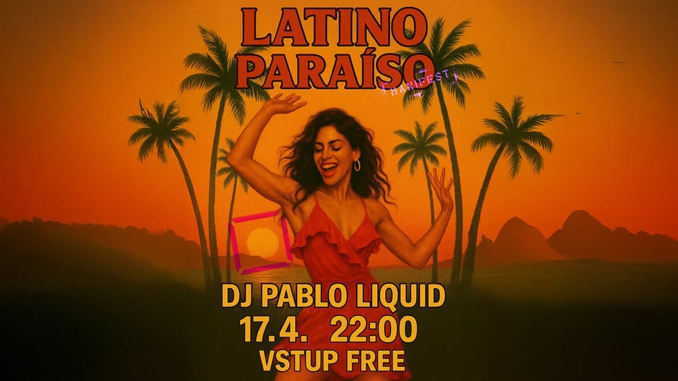 Latino Paraiso | w/ Pablo Liquid